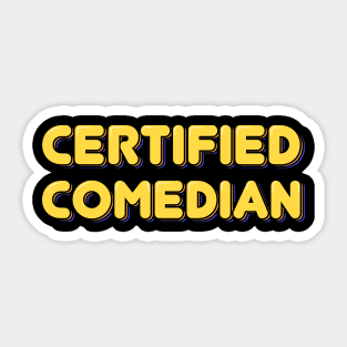 Certified Comedian Sticker